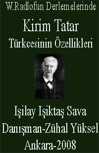 W.Radlofun Derlemelerinde Kirim Tatar Türkcesinin Özellikleri