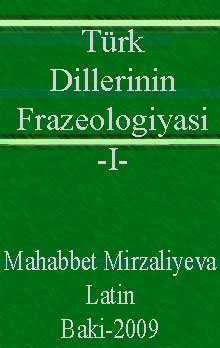 Türk Dillerinin Frazeolojyasi -I