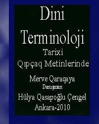 Dini Terminoloji-Tarixi Qıpçaq Metinlerinde