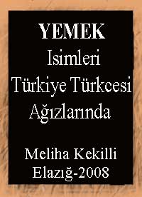 Türkiye Türkcesi Ağızlarında Yemek Isimleri