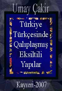 Türkiye Türkcesinde Qalıplaşmış Eksiltili Yapılar