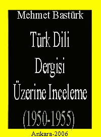 Türk Dili Dergisi Üzerine Inceleme-1950-1955