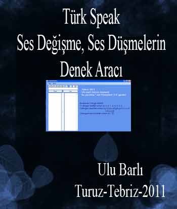 Türk Speak-Ses Değişme, Ses Düşmelerin Denek Aracı