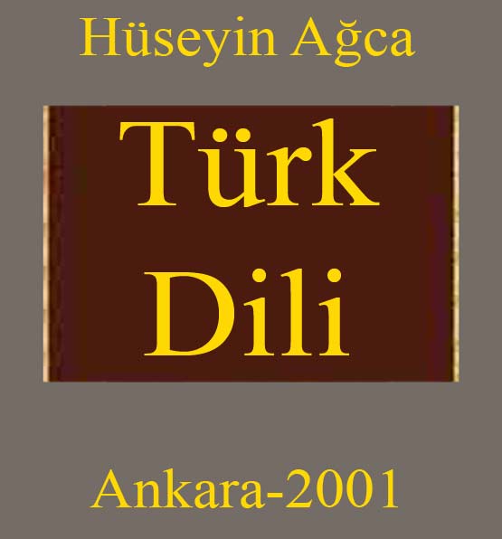 Türk Dili - Hüseyin Ağca
