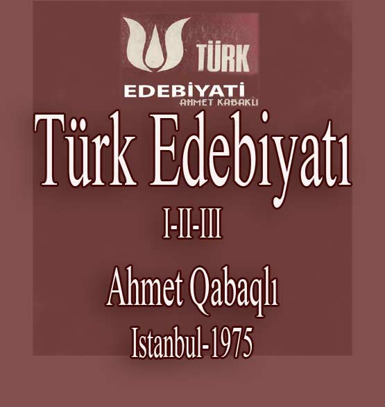 Türk Edebiyatı 3 Cilt - Ahmed Kabaklı
