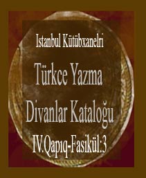 Türkce Yazma Divanlar Kataloğu-Istanbul Kütübxanelri-IV.Qapıq-Fasikül:3