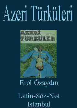 Azeri Türküleri-Not
