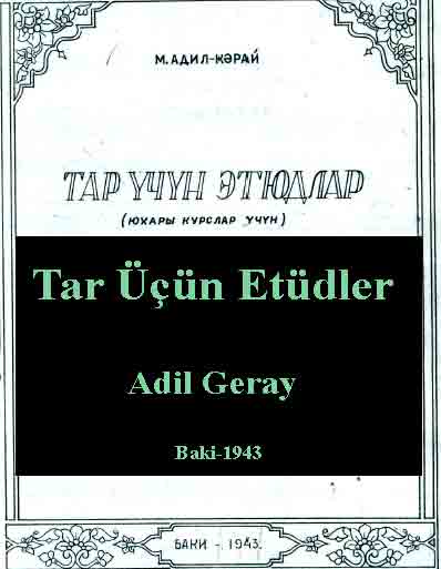 Partitur - Tar Üçün Etüdlər -Adil Garay – Baki -1943 - Kiril