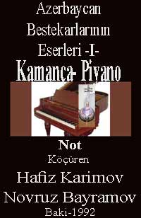 Azerbaycan Bestekarlarinin Eserleri-I-Kamança Ile Piyano Üçün-Not