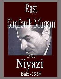 Niyazi-Rast-Simfonik Muqam