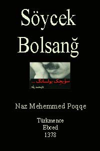 Söycek Bolsanğ-Nazmehemmed Poqqe-Türkmence-Ebced
