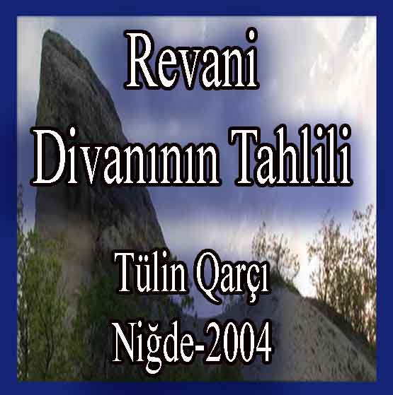 Revani Divanının Tahlili - Tülin Karcı