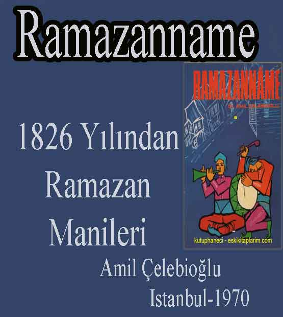 Ramazanname -1826 Yılından Ramazan Manileri - Amil Çelebioğlu