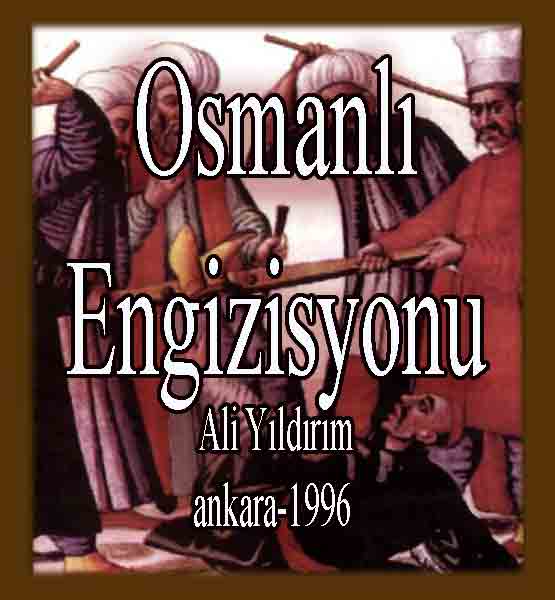 Osmanlı Engizisyonu - Ali Yıldırım