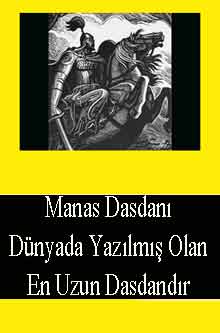 Manas Dasdanı Dünyada Yazılmış Olan En Uzun Dasdandır