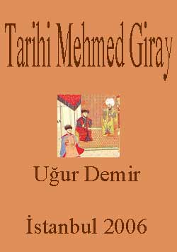 TARIXI MEHMED GIRAY-Değerlendirme-Çeviri Metin-Uğur Demir-İstanbul 2006