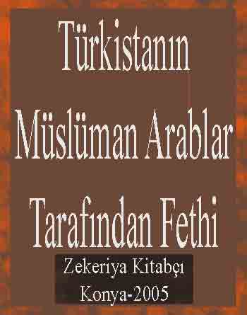 Türkistanın Müslüman Arablar Tarafından Fethi