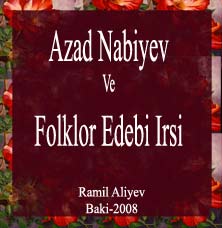Azad Nabiyev Ve Folklor Edebi Irsi