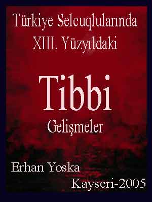 Türkiye Selcuqlularında XIII. Yüzyıldaki Tibbi Gelişmeler