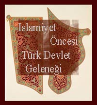 Islamiyet Öncesi Türk Devlet Geleneği