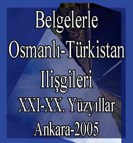 Belgelerle Osmanli-Türkistan Ilişkileri (XVI-XX. Yüzyıllar) Yusuf Sarınay
