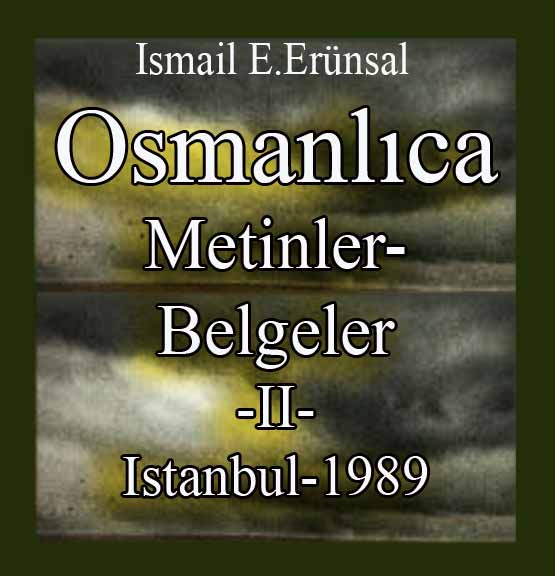 Osmanlıca Metinler Ve Belgeler 2 Cilt - Ismayıl E.Erünsal