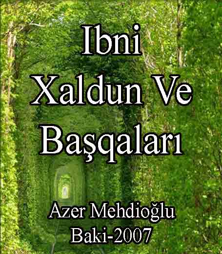 Ibni Xədun Və Başqaları - Azər Mehdioğlu