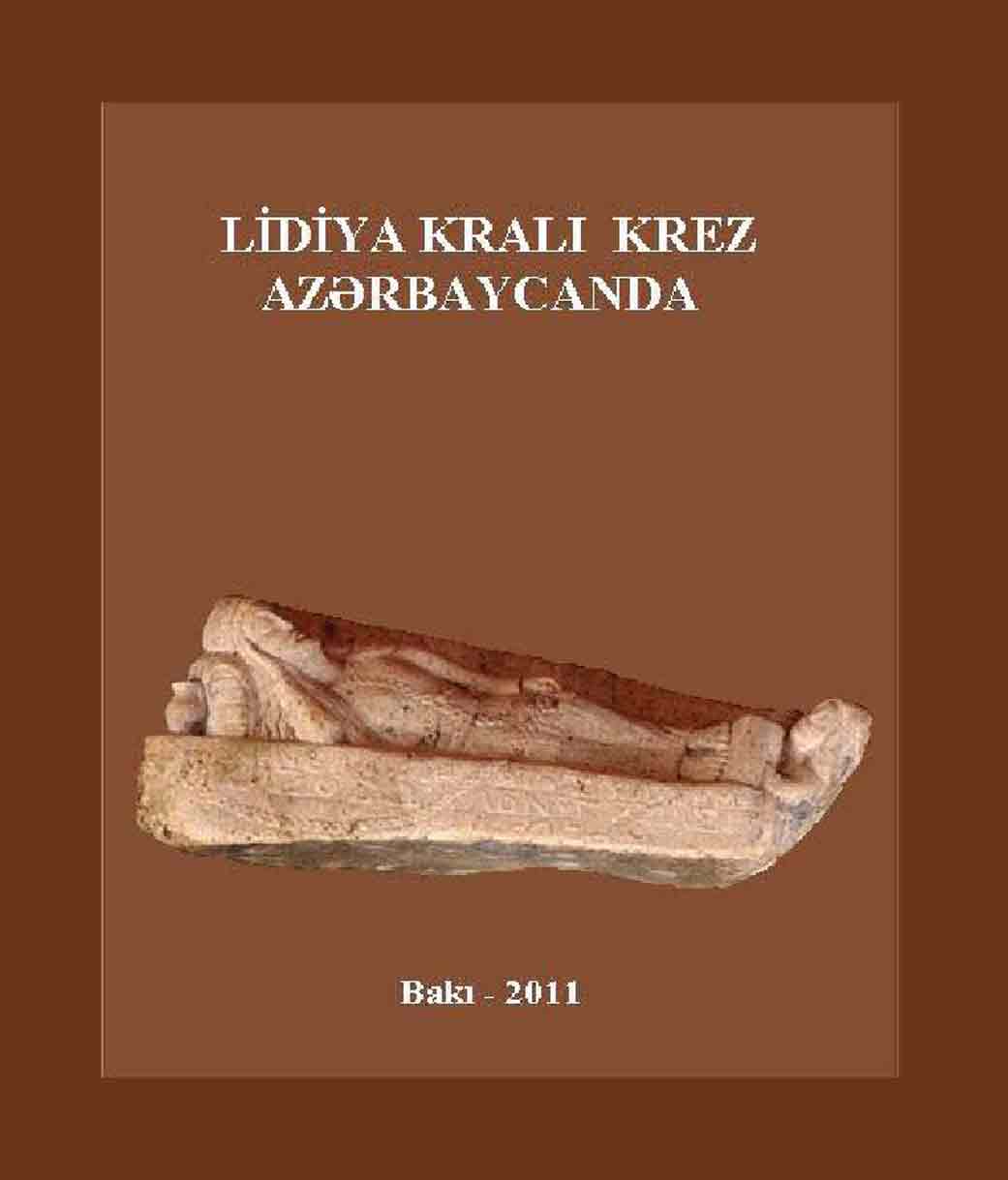 Lidiya Krali Krez Azərbaycanda - Firidun Ağasıoğlu - Yusif Bağırzadə