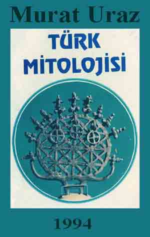 Türk Mifolojisi-Murat Uraz-1994-341s