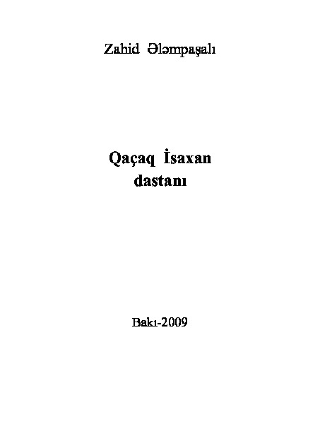 Qaçaq Isaxan Dastani-Zahid Elempaşalı-Baki-2009-61