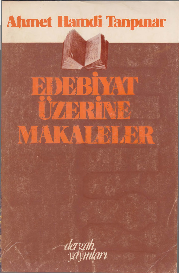Edebiyat Üzerine Makaleler-Ahmet Hamdi Tanpınar-1977-528s