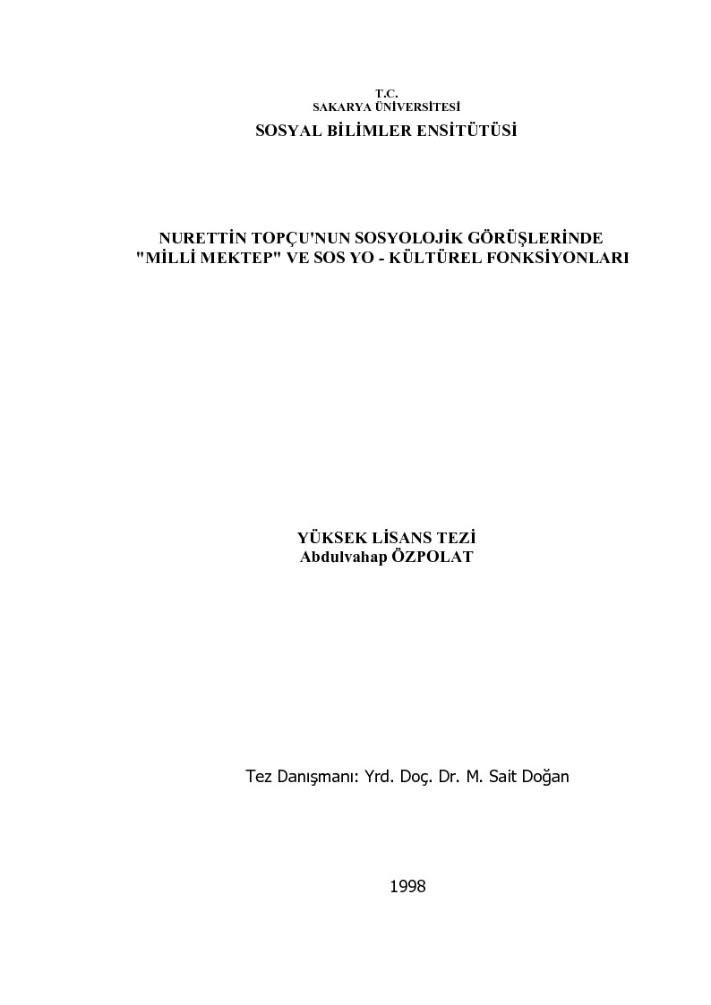 Nurettin Topçunun Sosyolojik Görüşlerinde Milli Mekteb Ve Sosyo-Kültürel Fonksiyonlari-Abdulvahab Özpolat-1998-155s