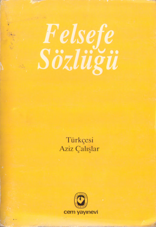 Felsefe Sözlügü-Ivan Frolov-Çev-Eziz Çalışır-Istanbul-1991-543s