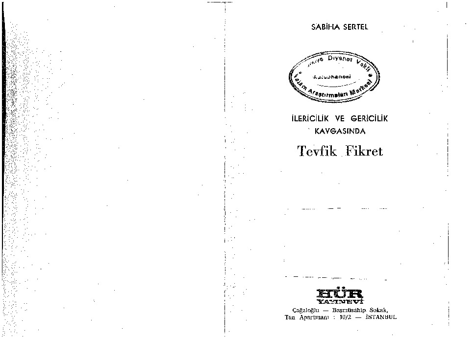 Ileriçilik Ve Geriçilik Qavqasında Tevfik Fikret-Sabiha Sertel-1969-247s