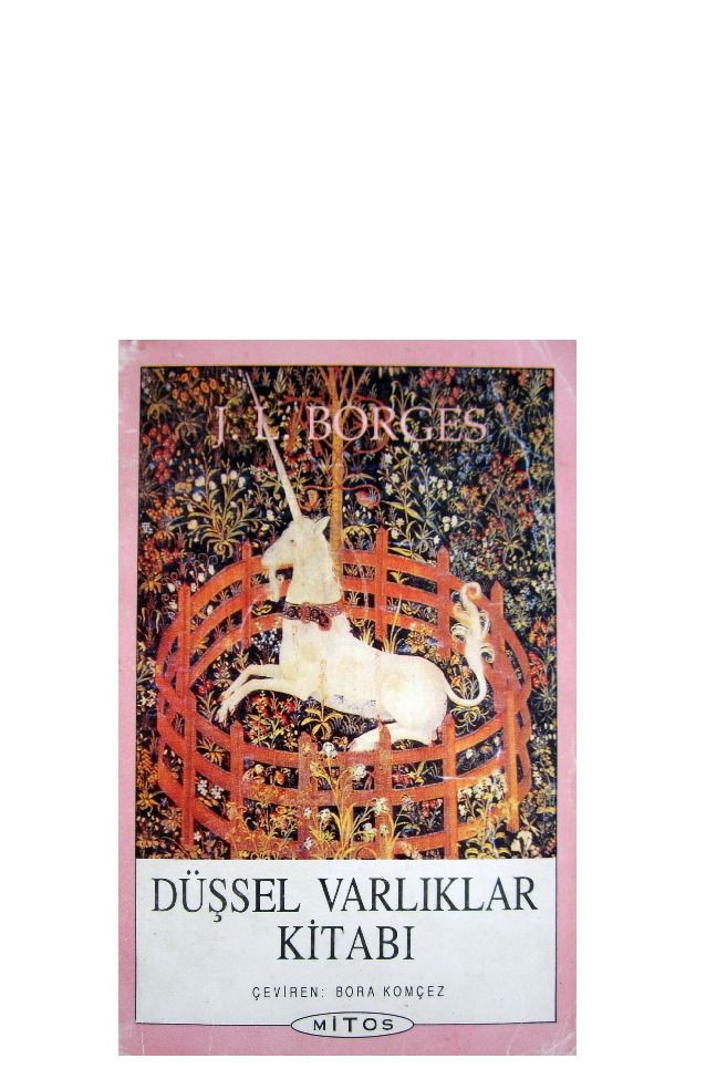 Düşsel Varlıklar Kitabı_Jorge Luis Borges-bora komçez-1991-209s
