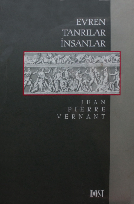 Evren-Tanrılar-Insanlar-Jean Pierre Vernant-Çev-Mehmed Emin Özcan-2001-175s