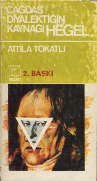 Çağdaş Diyalektiğin qaynağı-Hegel-inceleme-Attila Tokatlı-1983-144