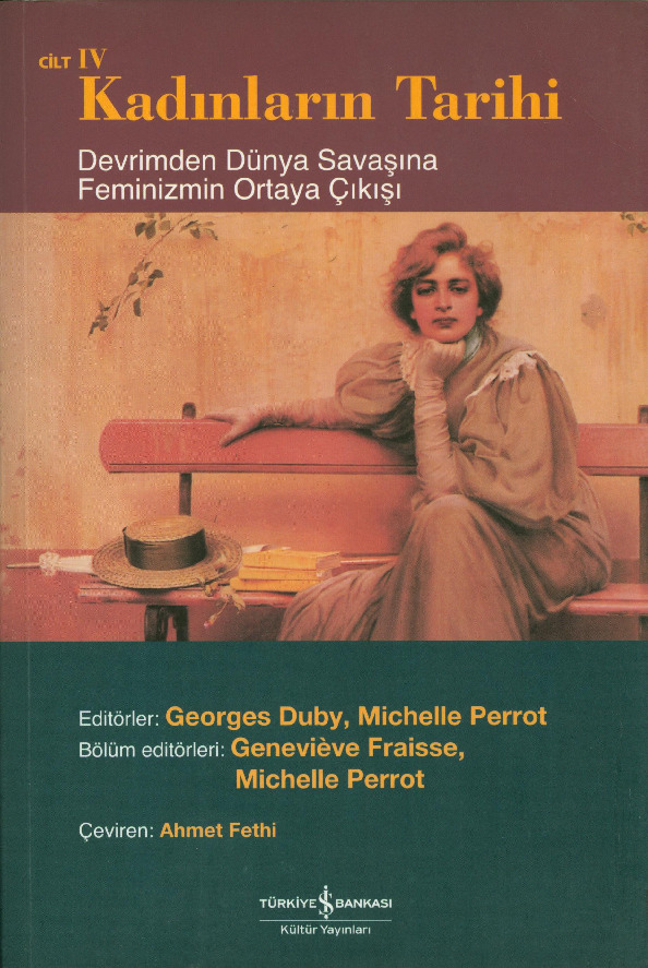 Qadınların Tarixi-4-Devrimden Dünya Savaşına Feminizmin Ortaya Çıkışı-Georges Duby-Michelle Perrot-Chev-Ahmed Fethi-1992-582s
