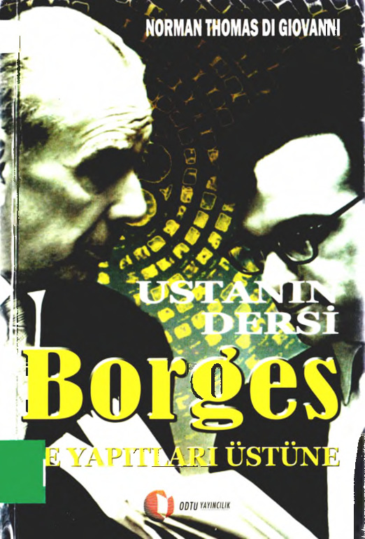 Ustanın Dersi-Borges Ve Yapıtları Üzerine-Norman Thomas Giovanni-Çev-Hayyriye Ulaş-2003-195s