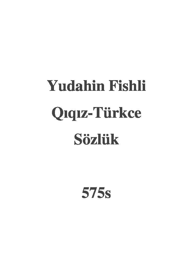 Qıqız-Türkce Sözlük-Yudahin Fişhli-575s