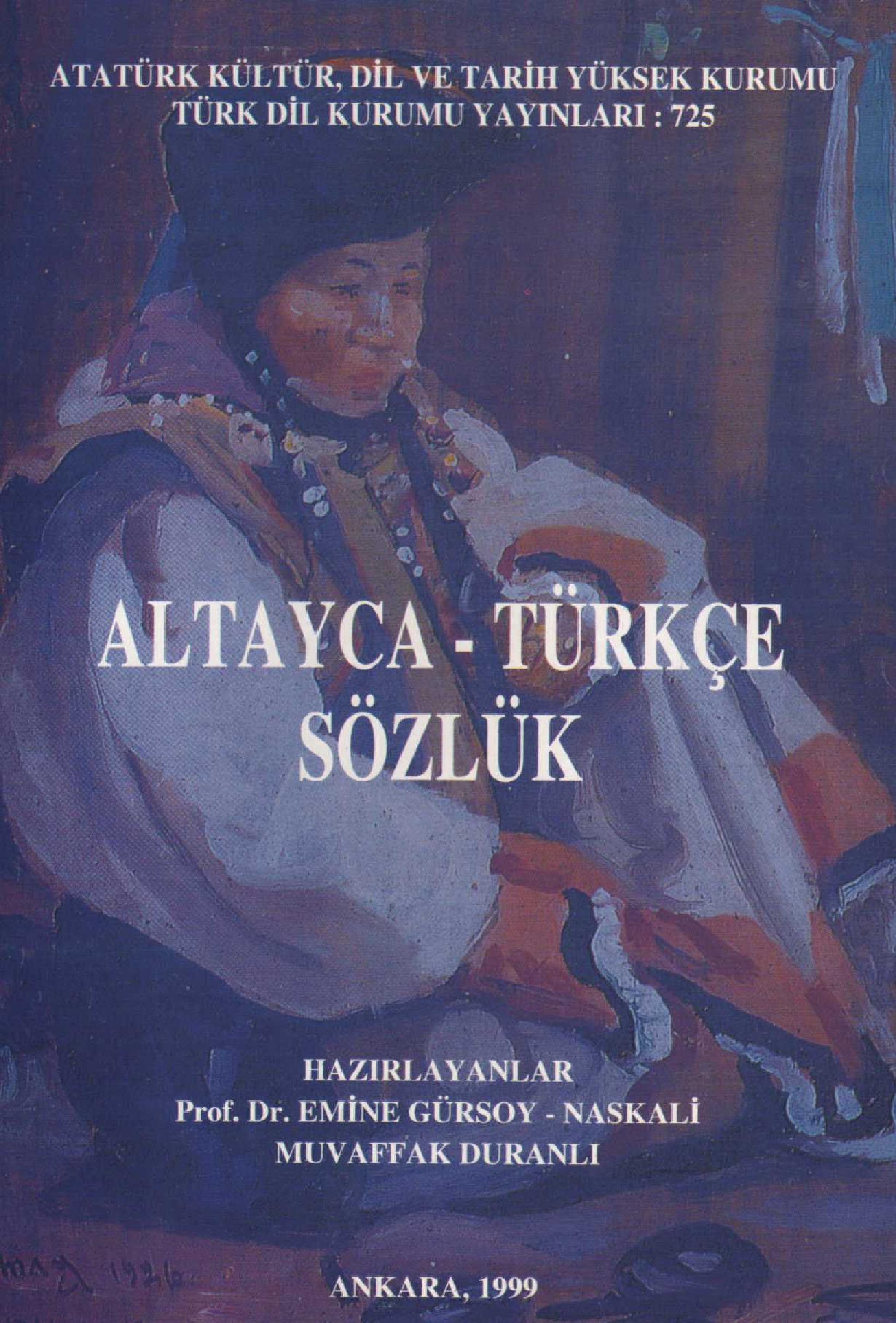 Altayca Türkce Sözlük-Emine Gürsoy-Naskalı-Muvaffaq Duranlı-1999-264s