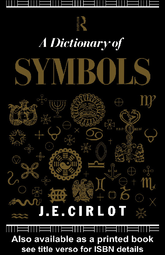 Dictionary Of Symbols-J. E.Cirlot-Jack Sage-2001-507s