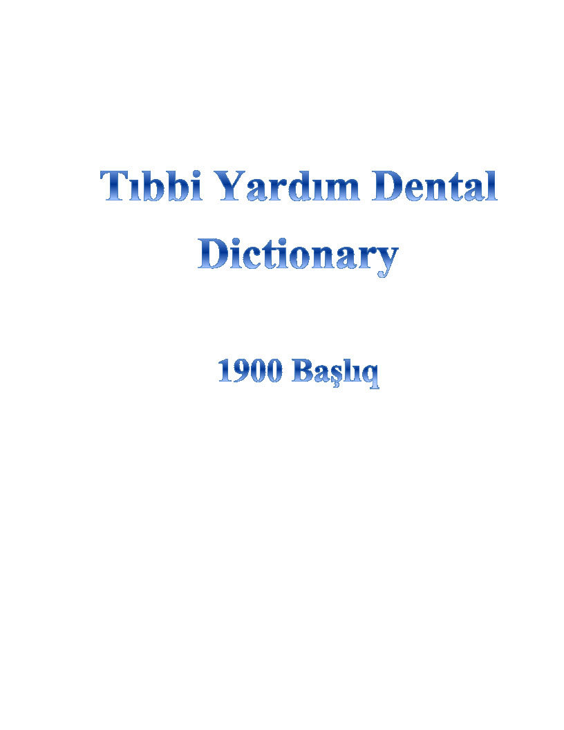 Tibbi Yardım Dental Dictionary-1900 Başlıq-94s
