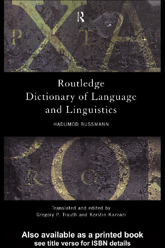 Dictionary Of Language And Linguistics-Routledge-Hadumod Bussmann-1996-1335s