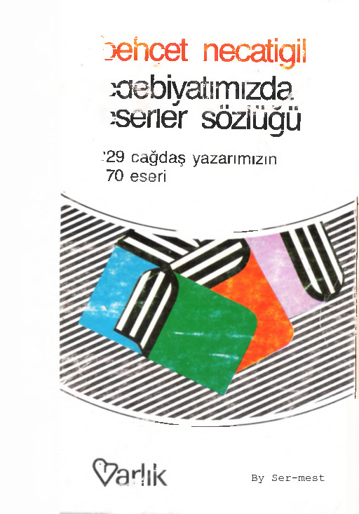 Edebiytimizda Eserler Sözlüğü Behcet Necatigil-1992-429s+Teprem ve yapısal bilinc terimleri sözlüyü(2d)
