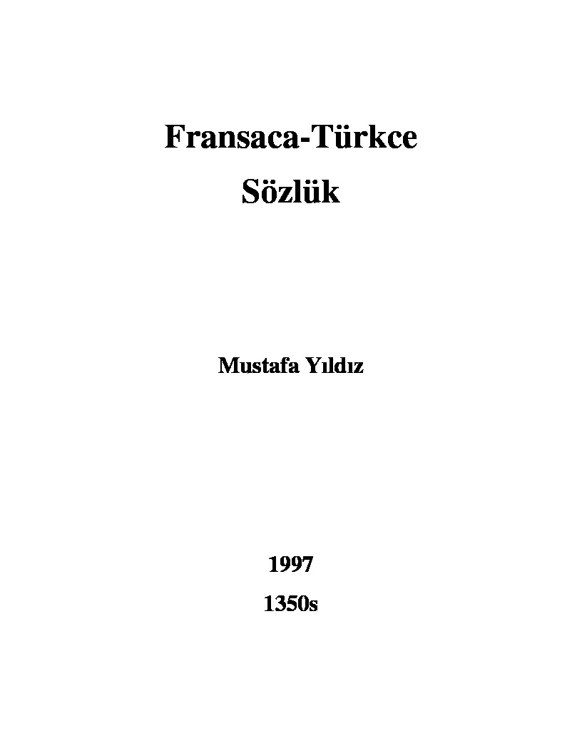 Fransızca-Türkce Sözlük-Mustafa Yıldız-1997-1350s