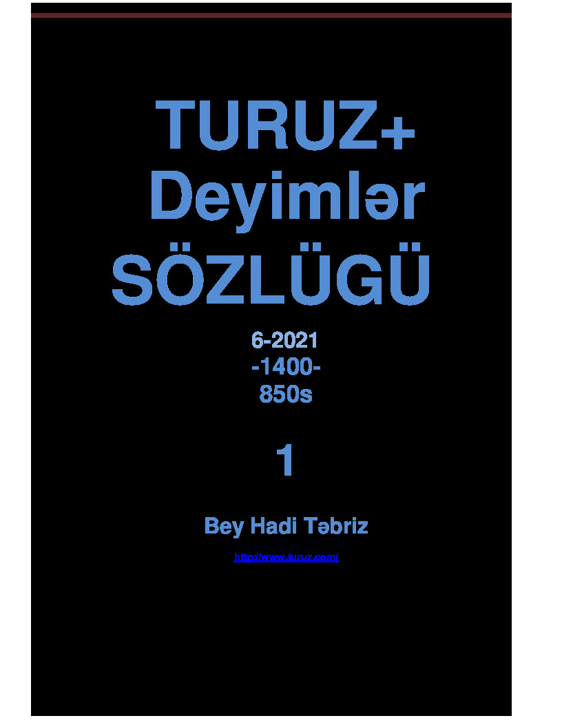 Turuz-Deyimler Sözlügü  Bey Hadi-Tebriz-2021-850s