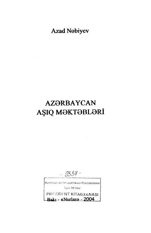 Azerbaycan Aşıq Mektebleri-Azad Nebiyev-Baki-2004-157s