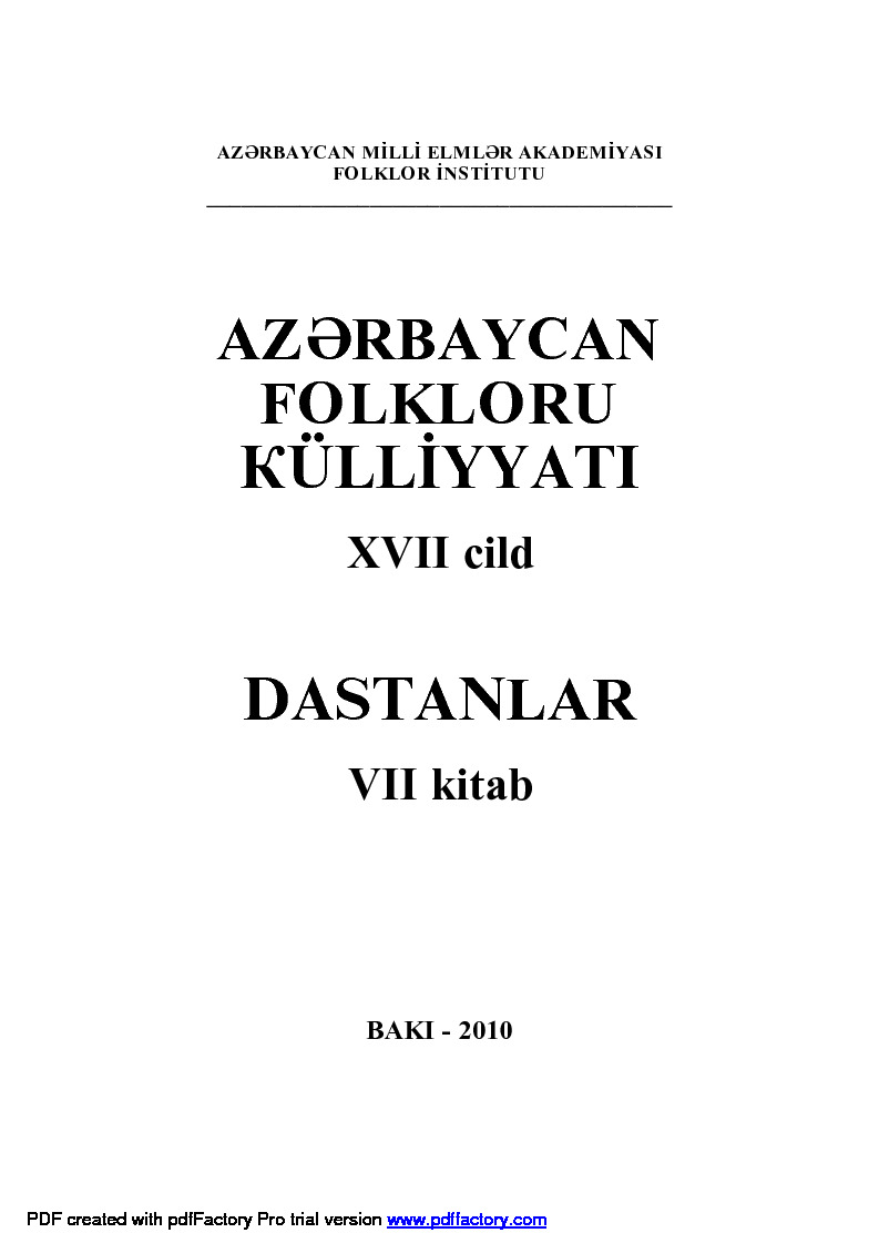 Azerbaycan Folkloru Kulliyyatı-Göyce Destanları-7-Destanlar-Baki-2010-403s