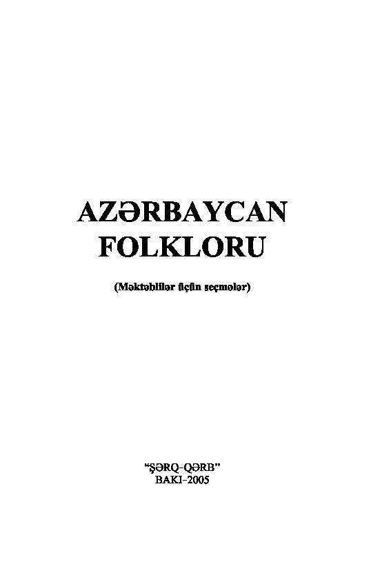 Azerbaycan Folkloru-Mektebliler üçün Seçmeler-Behlul Abdulla-Baki-2005-360s